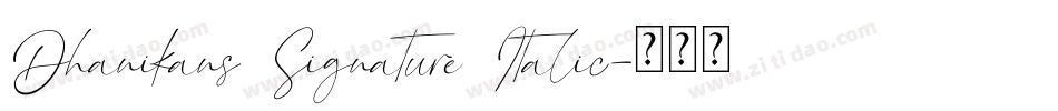 Dhanikans Signature Italic字体转换